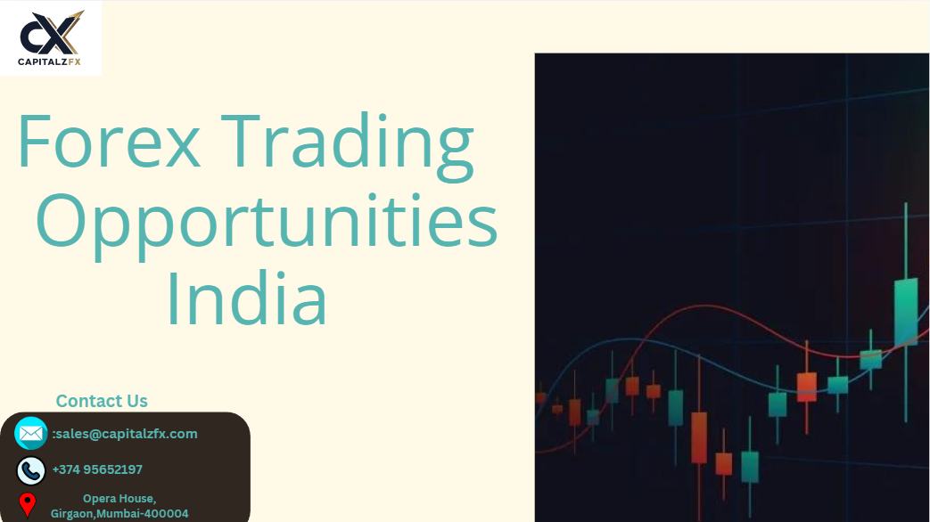 Forex Trading Opportunities India | Capitalzfx