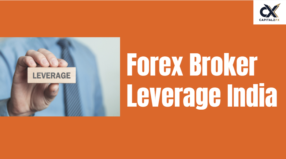 forex-broker-leverage-india | capitalzfx