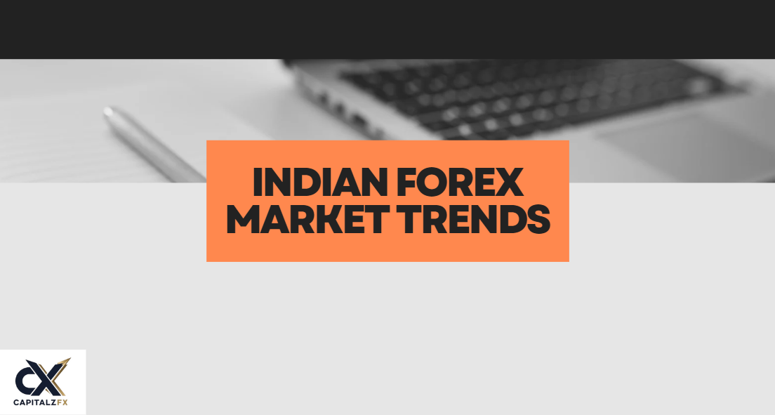 indian-forex-market-trends | capitalzfx