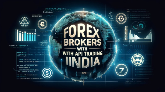 Forex Brokers With API Trading In India | CapitalFx