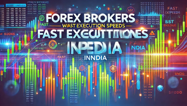 Forex Brokers With Fast Execution Speeds In India | CapitalFx